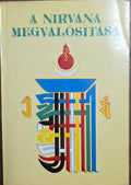 Padmaszambhava – A Nirvána megvalósítása