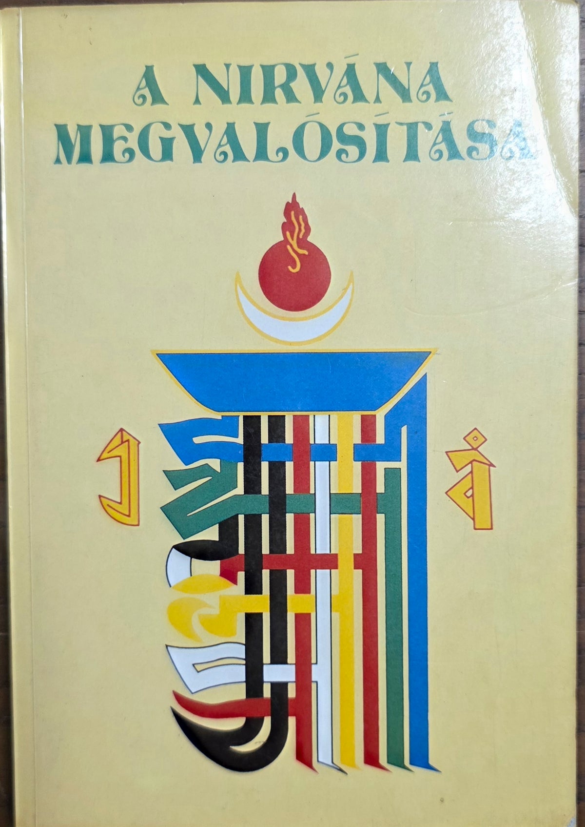 Padmaszambhava – A Nirvána megvalósítása