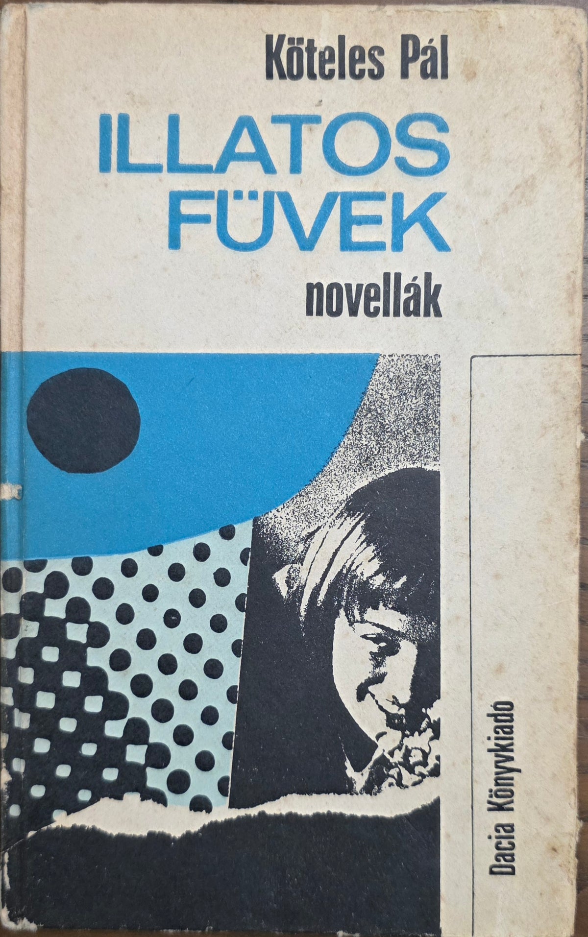 Köteles Pál – Illatos füvek
