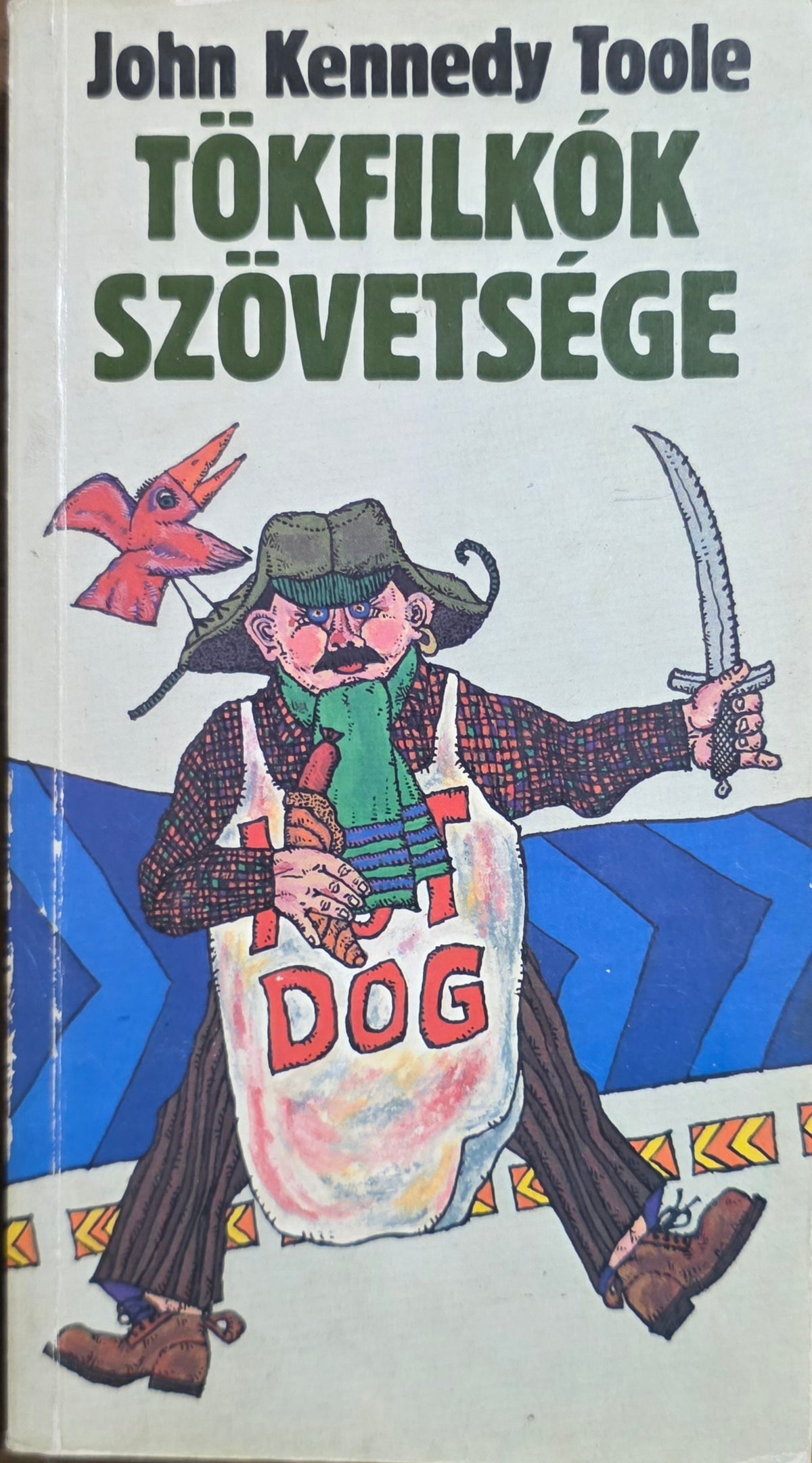 John Kennedy Toole – Tökfilkók szövetsége