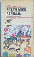 Méhes György – Ártatlanok bandája