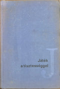 Berkesi András – Játék a tisztességgel