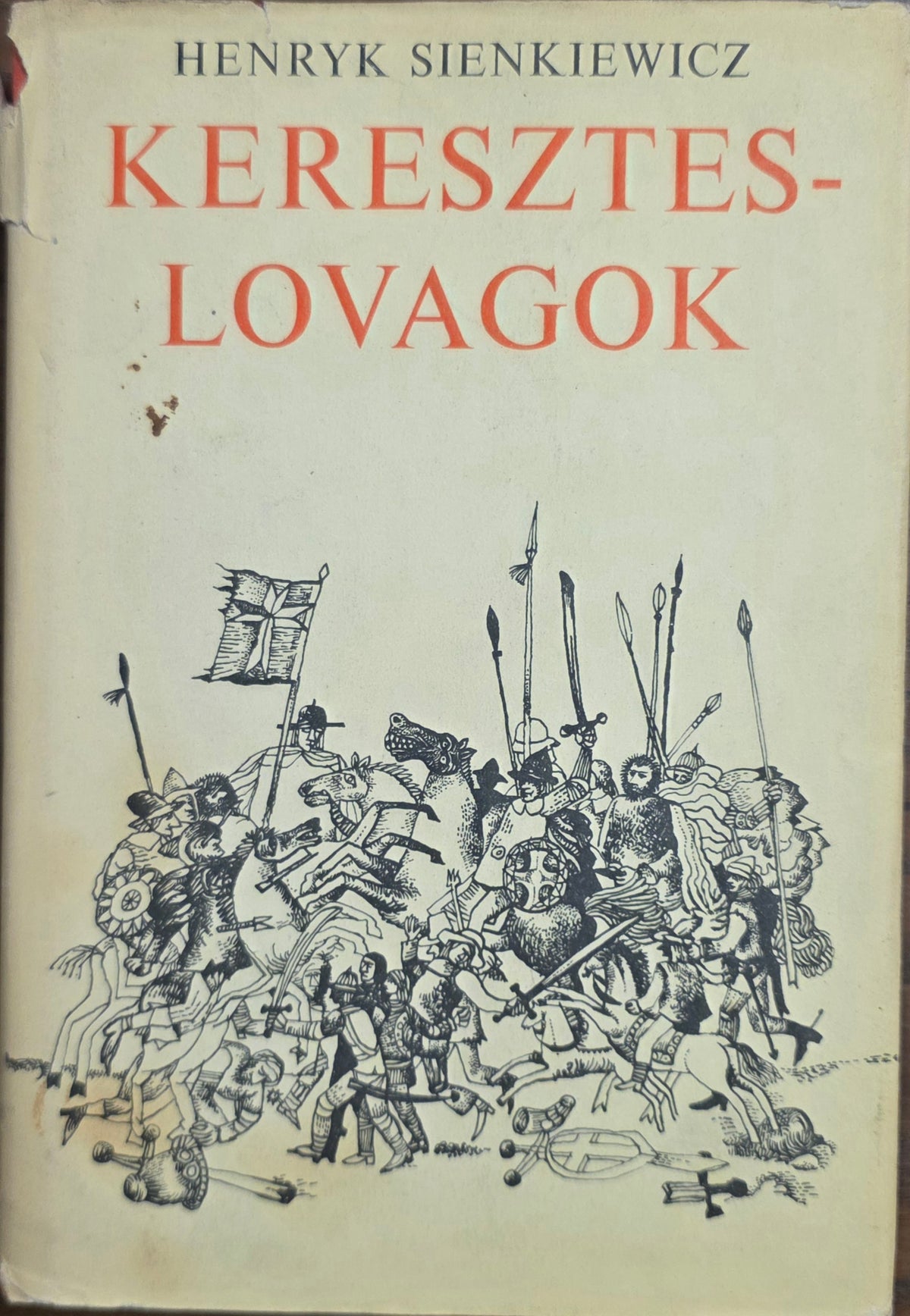 Henryk Sienkiewicz – Keresztes lovagok