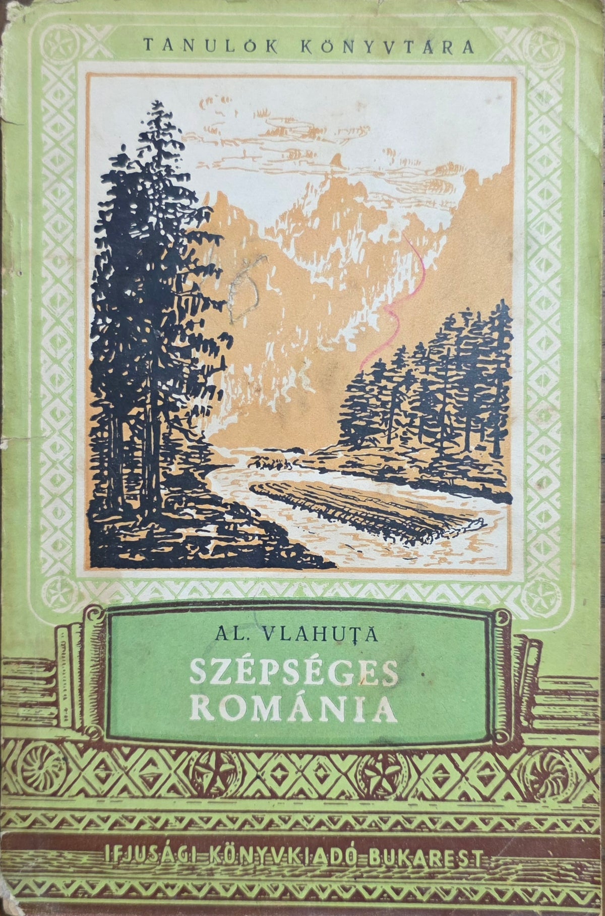 Al. Vlahuță – Szépséges Románia