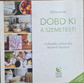 Tóth Andi – Dobd ki a szemetest!