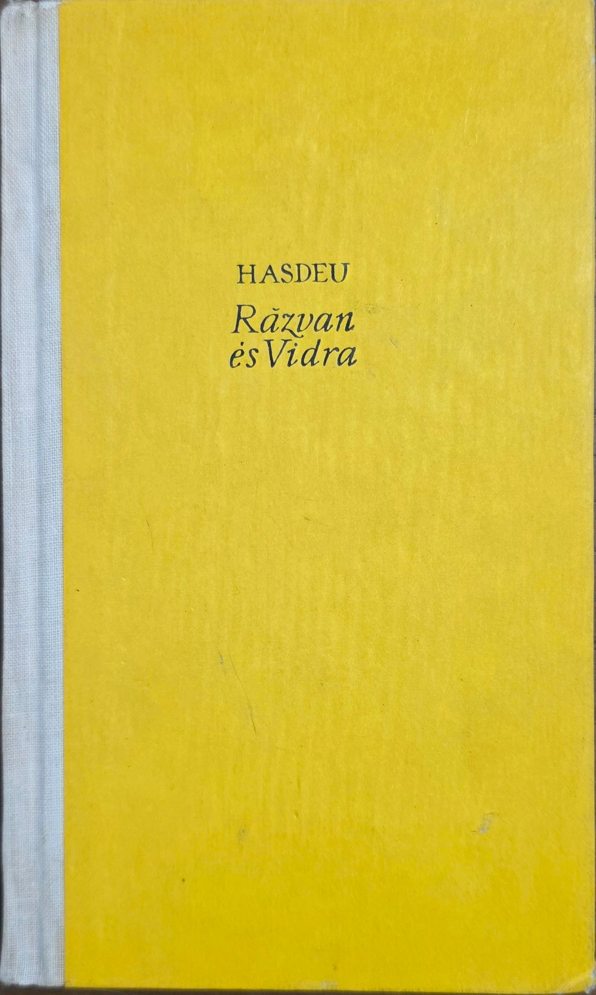 Bogdan Petriceicu Hasdeu – Răzvan és Vidra