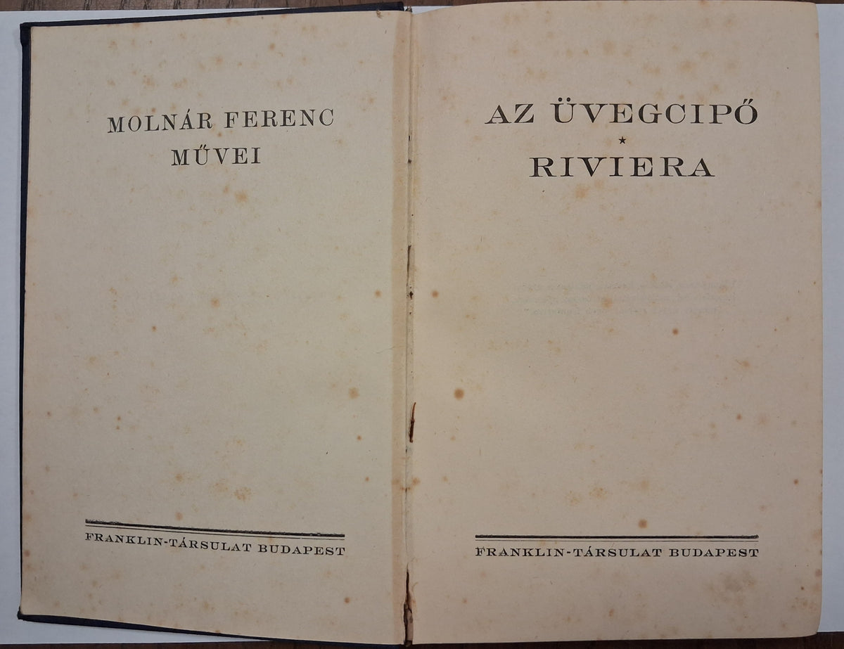 Molnár Ferenc – Az üvegcipő / Riviera