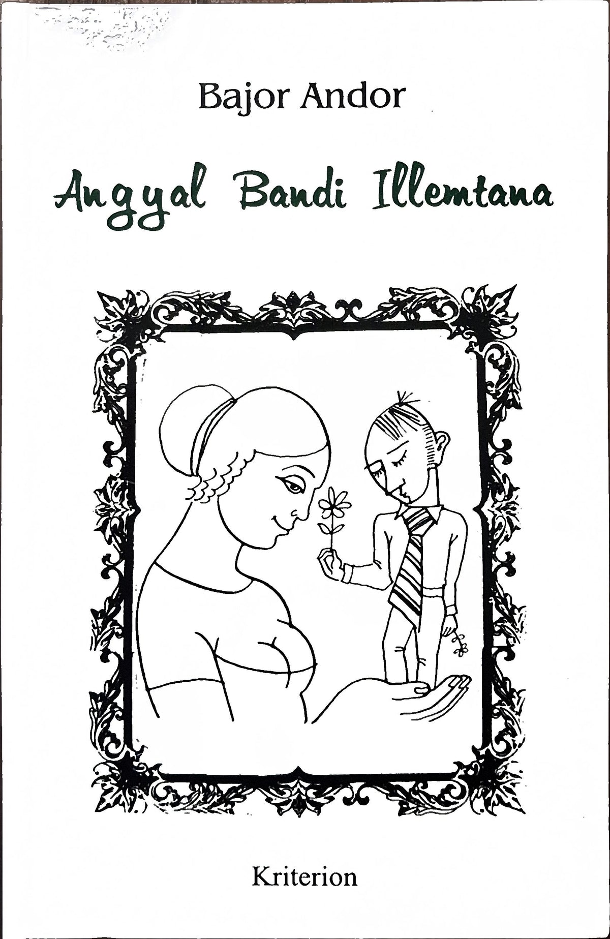 Bajor Andor – Angyal Bandi illemtana