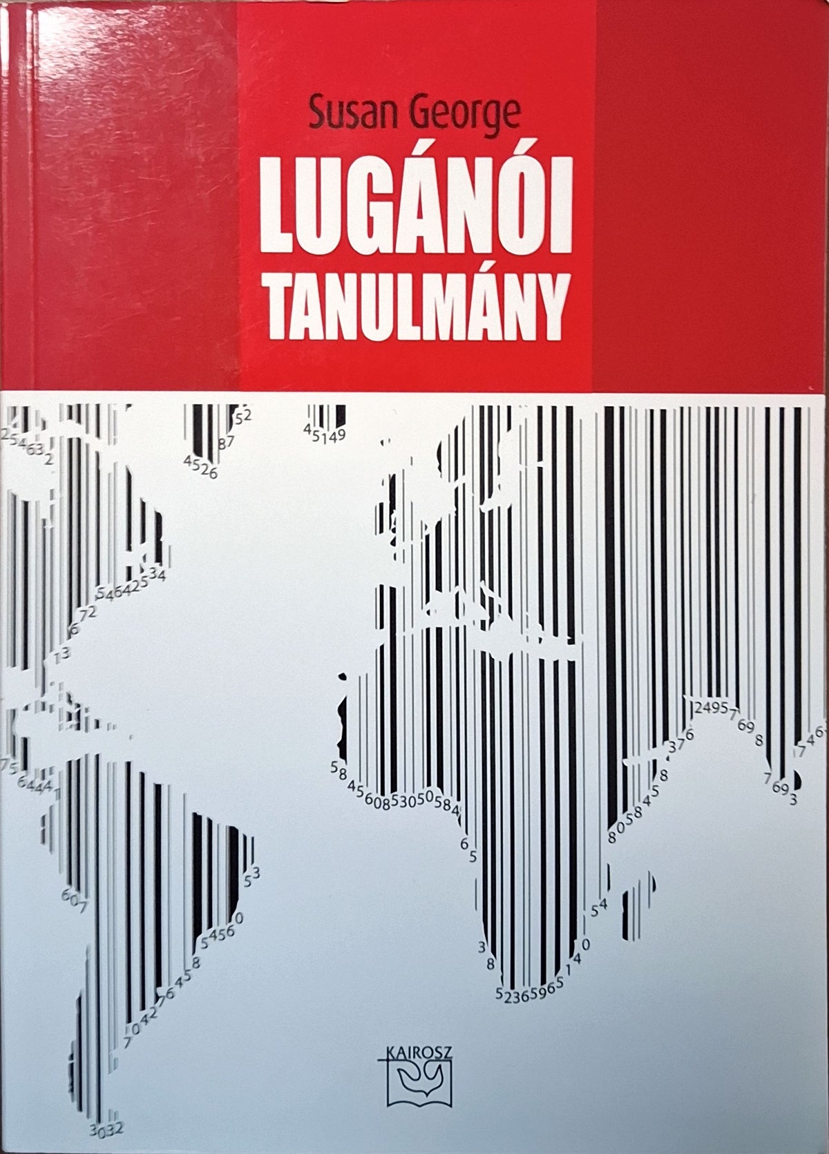 Susan George – Lugánói tanulmány