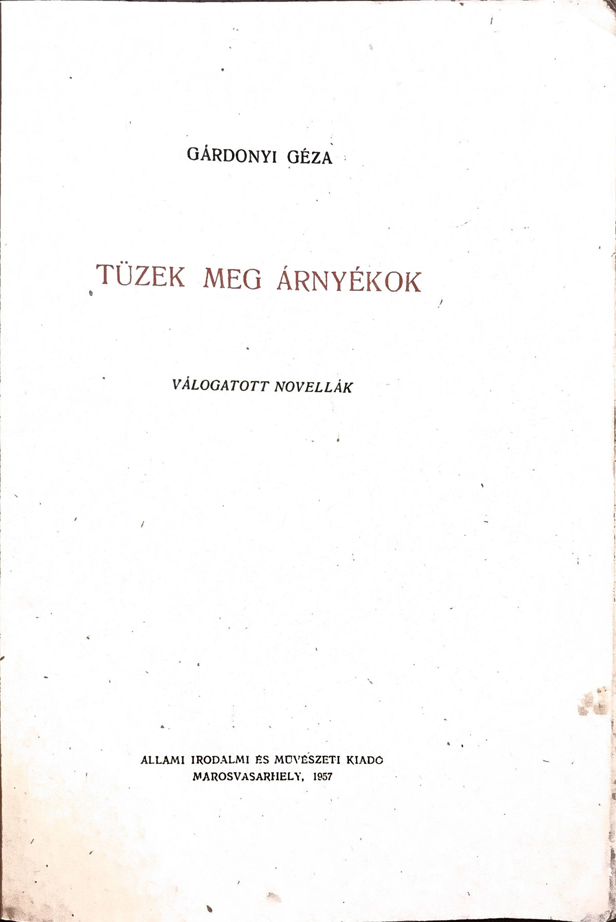 Gárdonyi Géza – Tüzek meg árnyékok
