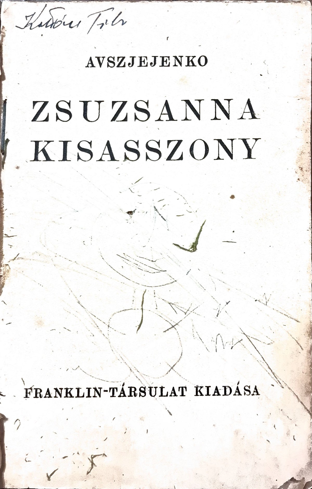 Avszjejenko – Zsuzsanna kisasszony