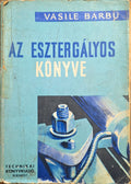 Vasile Barbu – Az esztergályos könyve