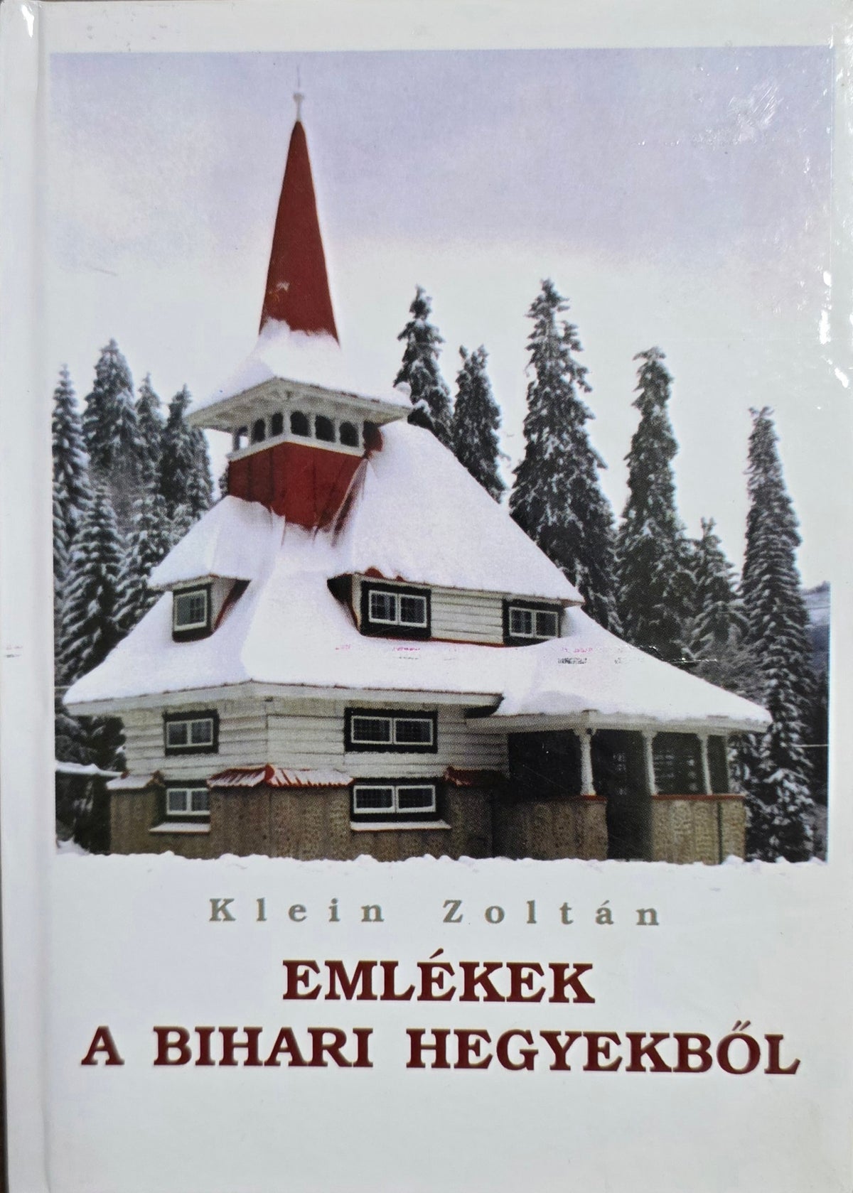 Klein Zoltán – Emlékek a Bihar hegyekből