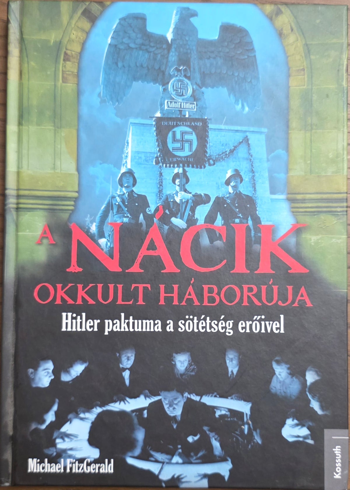 A nácik okkult háborúja – Michael FitzGerald könyvborító