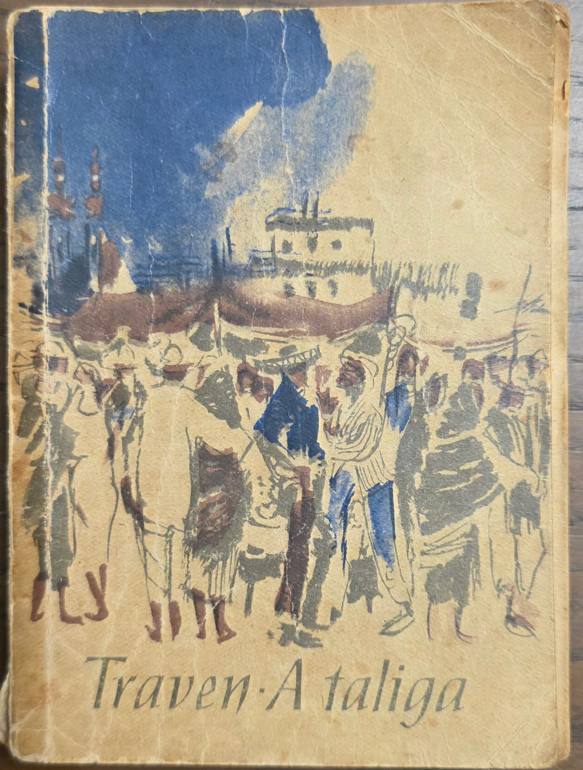 A taliga – B. Traven