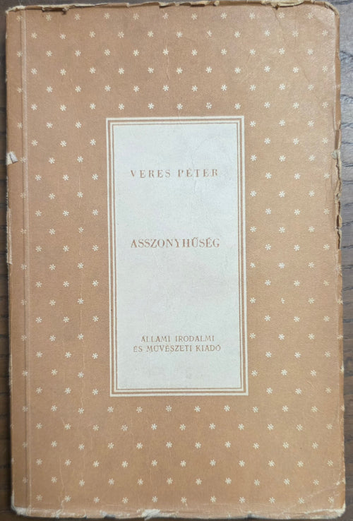 Asszonyhűség – Veres Péter