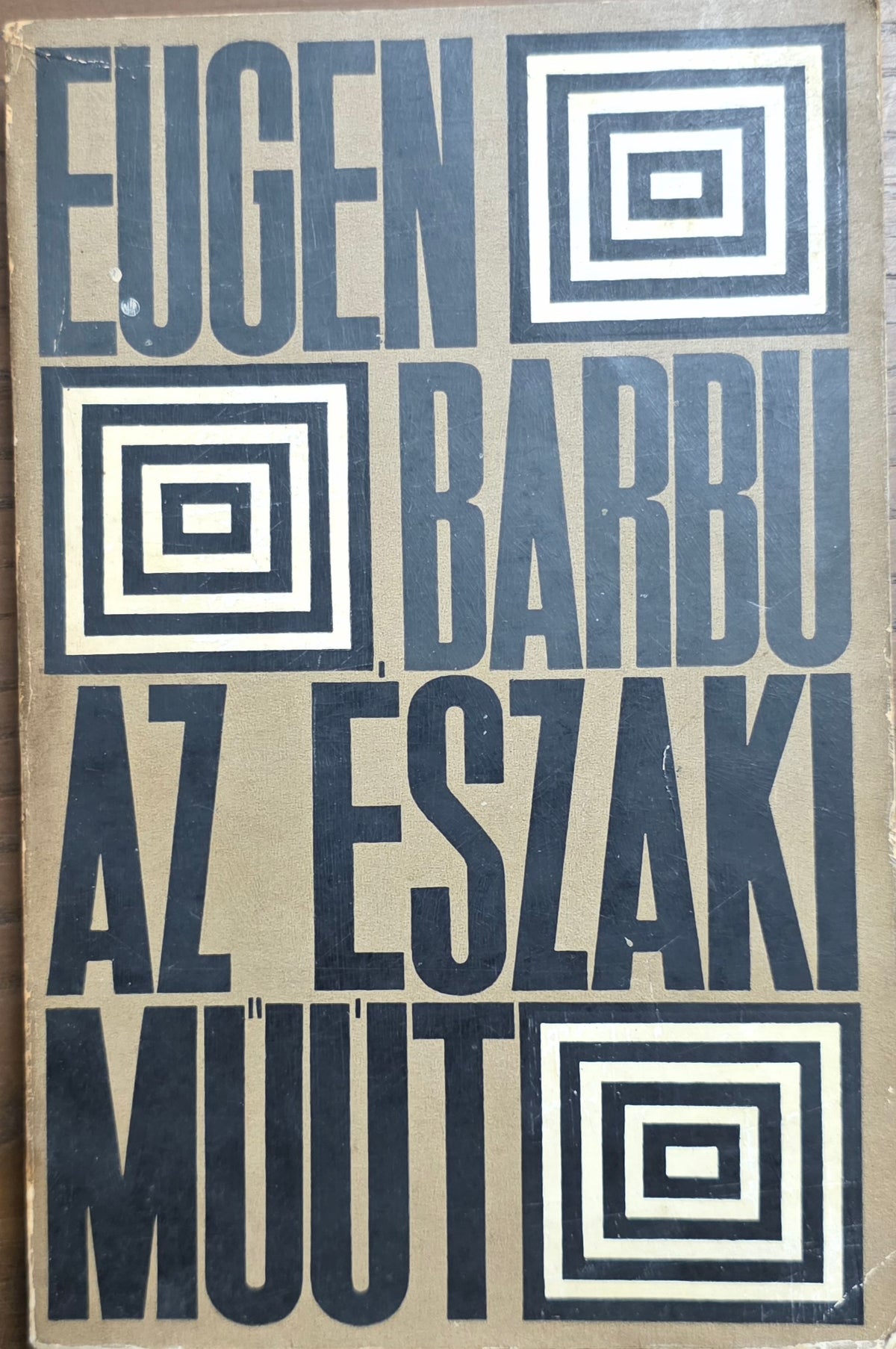 Az északi műút – Eugen Barbu