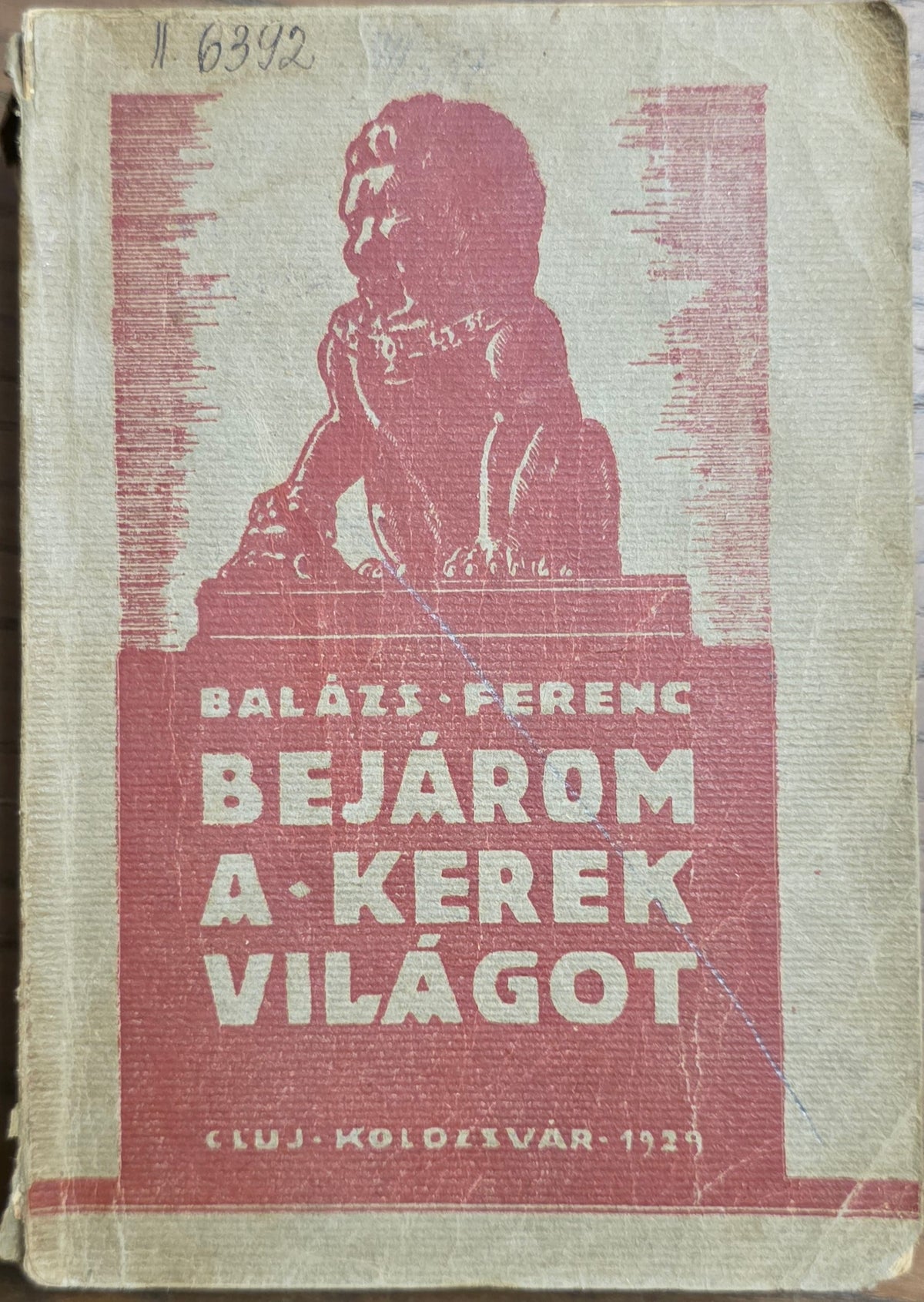 Bejárom a kerek világot – Balázs Ferenc