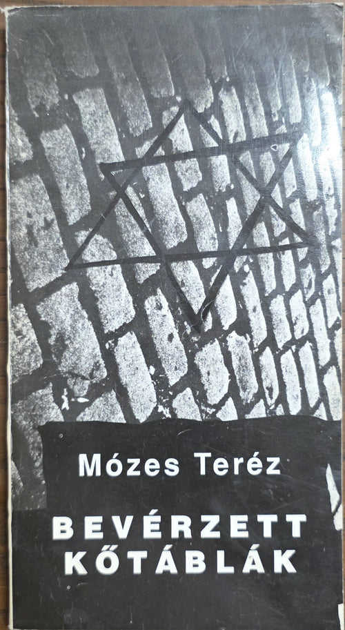 Bevérzett kőtáblák – Mózes Teréz könyvborító