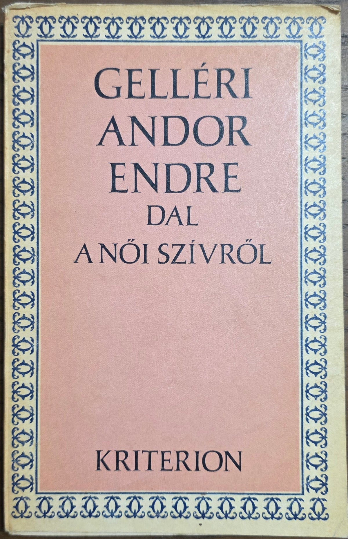 Dal a női szívről – Gelléri Andor Endre