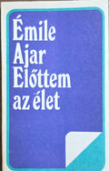 Előttem az élet – Émile Ajar könyvborító