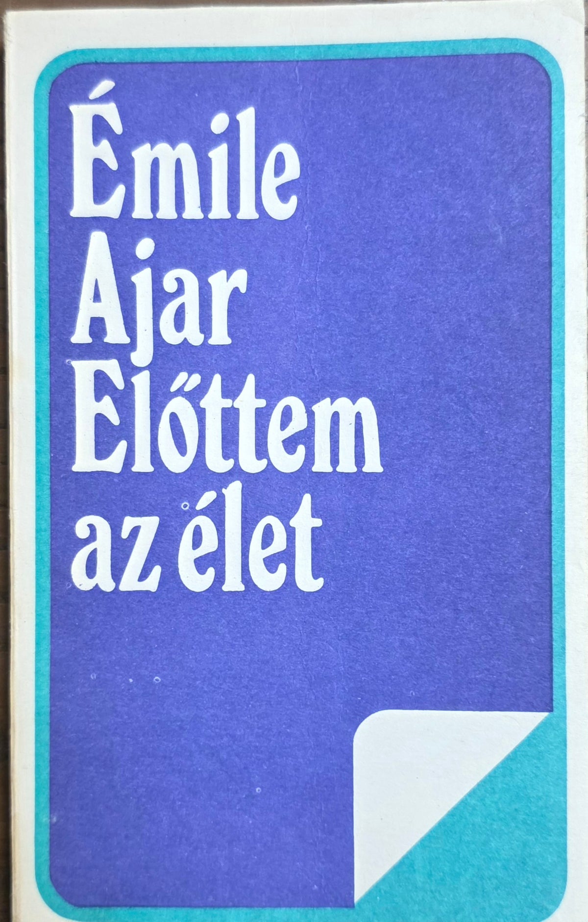 Előttem az élet – Émile Ajar könyvborító