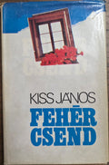 Fehér csend – Kiss János