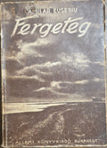 Fergeteg – Camilar Eusebiu