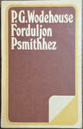 Forduljon Psmithhez! – P. G. Wodehouse könyvborító