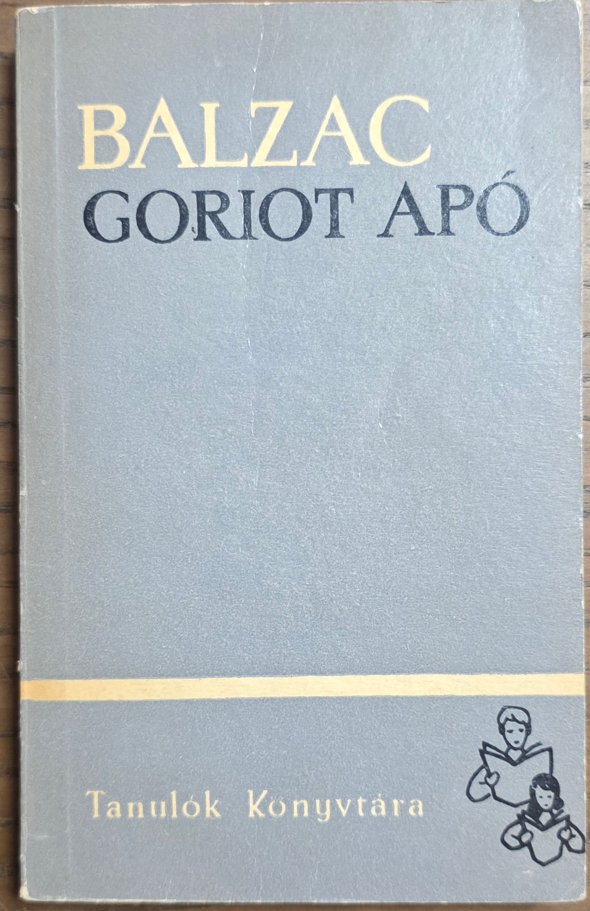 Goriot apó – Honoré de Balzac