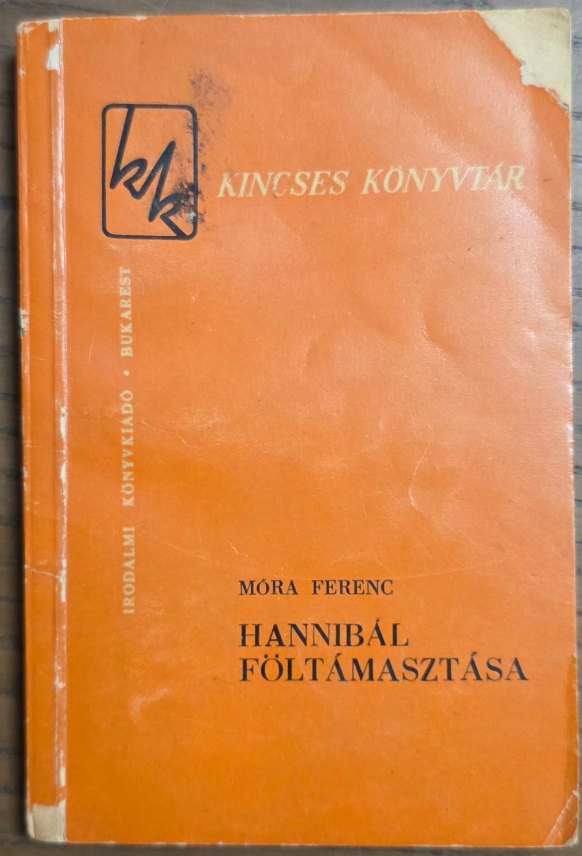 Hannibál föltámasztása – Móra Ferenc