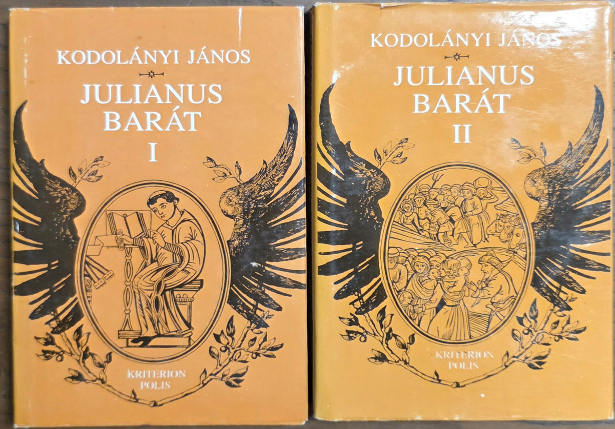 Julianus barát I–II. – Kodolányi János