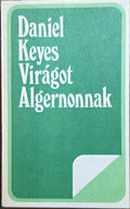 Virágot Algernonnak – Daniel Keyes könyvborító