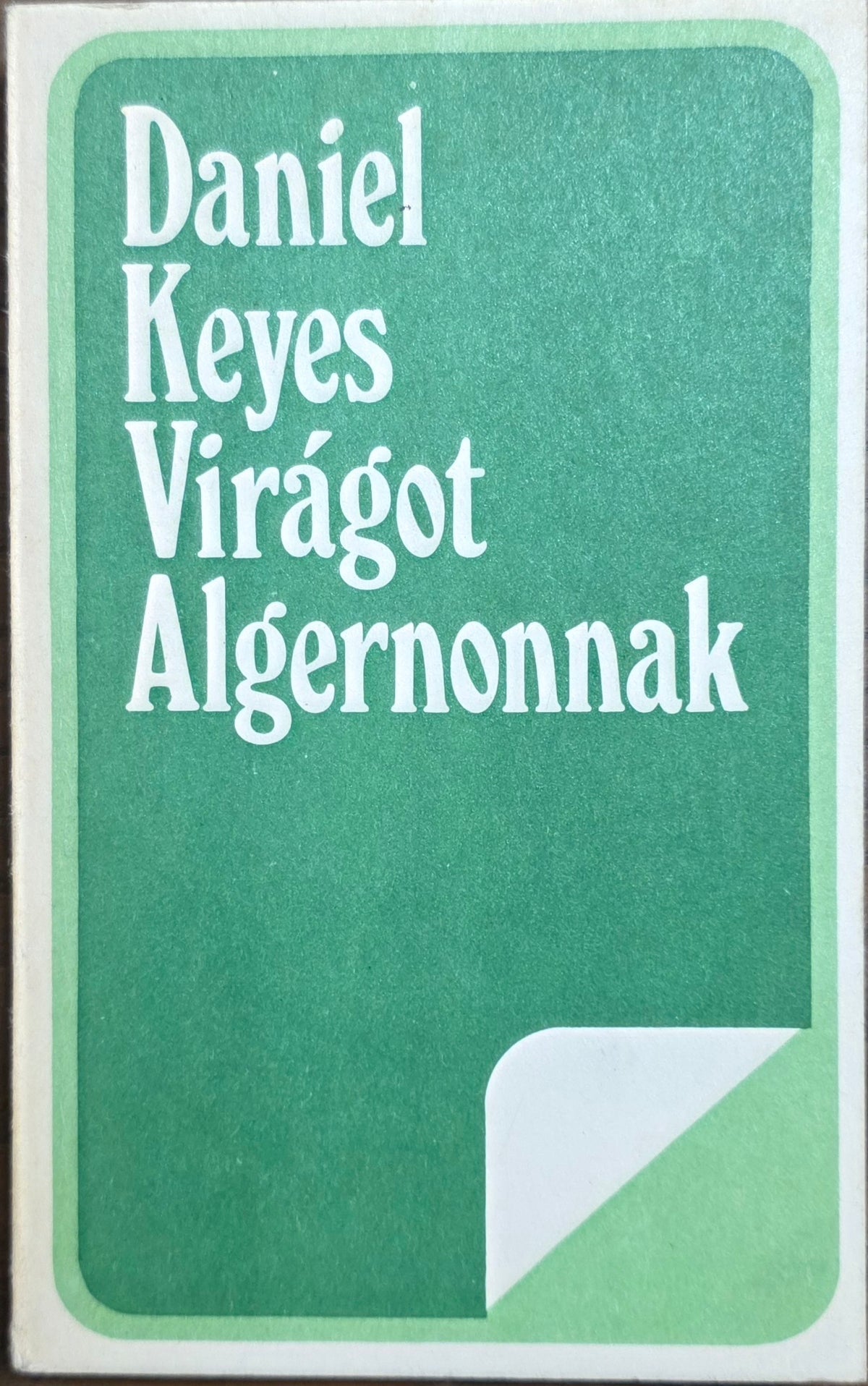 Virágot Algernonnak – Daniel Keyes könyvborító