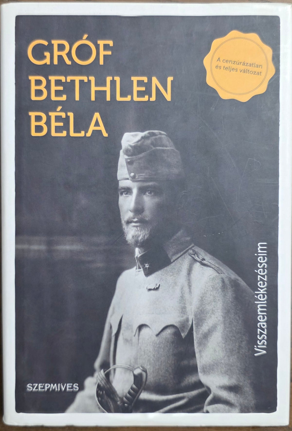 Visszaemlékezéseim – gróf Bethlen Béla könyvborító
