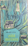 Zöld mécses – Szepréti Lilla